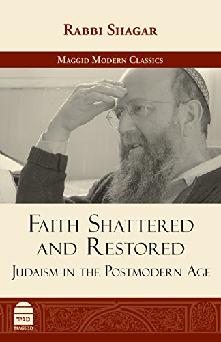 Faith Shattered and Restored: Judaism in the Postmodern Age by Rabbi Shagar book cover